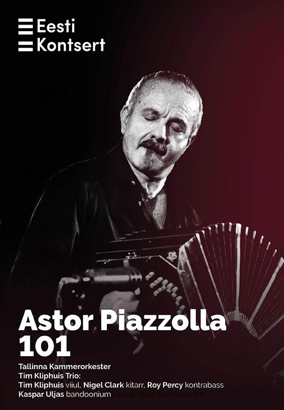 Astor Piazzolla 101. Tim Kliphuis Trio (Pärnu)